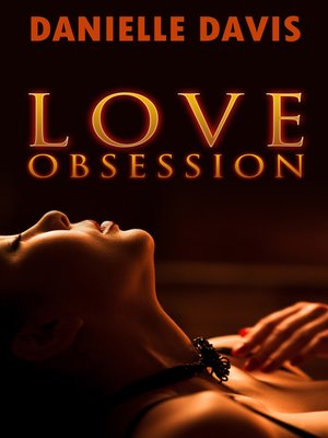 cover image of Love Obsession (A Menage Romance Story)